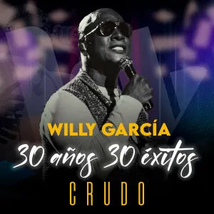 Pochette de 30 AÑOS 30 ÉXITOS CRUDO de Willy García