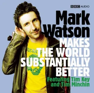 Pochette de Mark Watson Makes the World Substantially Better de Tim Minchin
