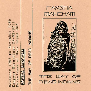 Pochette de The Way of Dead Indians de Raksha Mancham