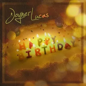 Pochette de Happy Birthday de Joyner Lucas