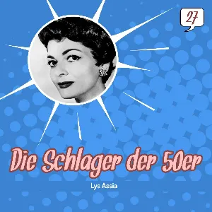 Pochette de Die Schlager der 50er, Volume 27 (1950-1959) de Lys Assia