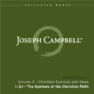 Pochette de Christian Symbols and Ideas, Lecture 1: The Symbols of the Christian Faith de Joseph Campbell