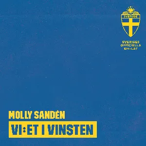 Pochette de Vi:et i vinsten (Sveriges Officiella EM-låt 2022) de Molly Sandén