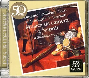 Pochette de Musica da Camera a Napoli de Il Giardino Armonico - Giovanni Antonini