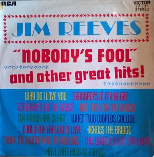 Pochette de Nobody’s Fool and Other Great Hits de Jim Reeves