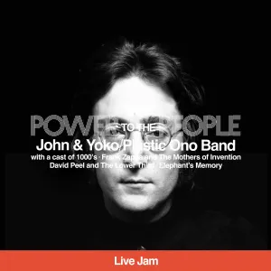 Pochette de Power To The People (Live Jam) de John Lennon - Plastic Ono Band - Yoko Ono