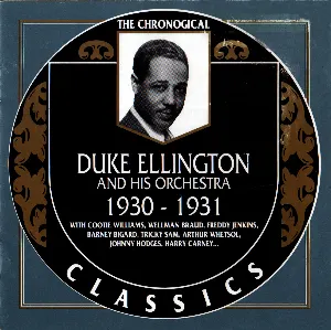 Pochette The Chronological Classics: Duke Ellington and His Orchestra 1930-1931