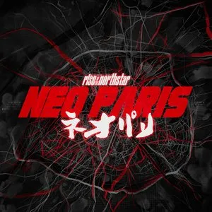 Pochette de Neo Paris de Rise of the Northstar