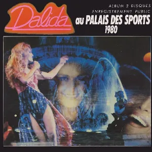 Pochette Dalida au Palais des Sports 1980 (Enregistrement public)