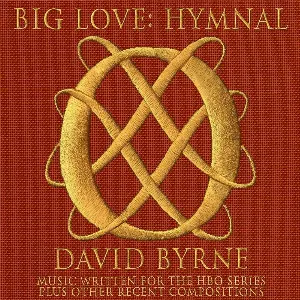 Pochette Big Love: Hymnal