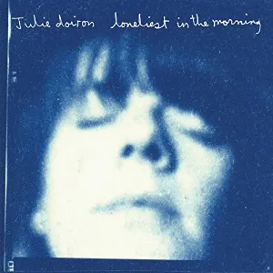 Pochette de Loneliest in the Morning de Julie Doiron