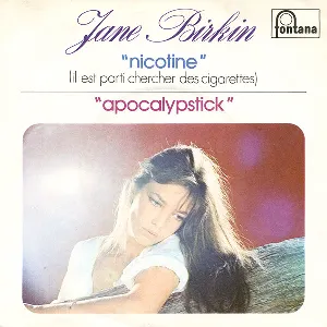 Pochette de Nicotine (Il est parti chercher des cigarettes) / Apocalypstick de Jane Birkin