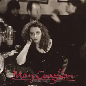 Pochette de Under the Influence de Mary Coughlan