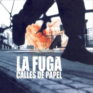 Pochette de Calles de papel de La Fuga