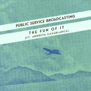 Pochette de The Fun of It de Public Service Broadcasting