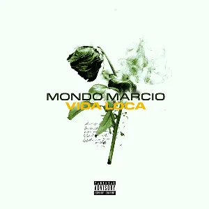 Pochette de Vida loca de Mondo Marcio