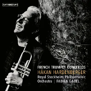 Pochette de French Trumpet Concertos de Kungliga Filharmonikerna - Håkan Hardenberger