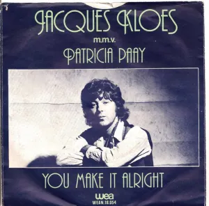 Pochette de You Make It Alright / It’s Been a Long Time de Patricia Paay