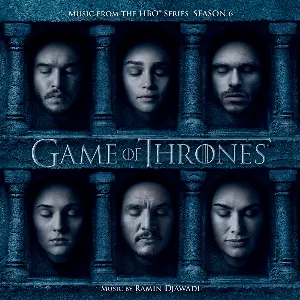 Pochette Game of Thrones: Music From the HBO Series, Season 6