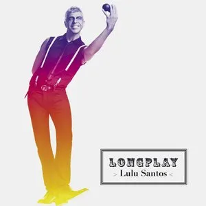 Pochette de Longplay de Lulu Santos
