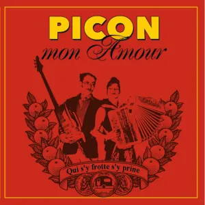Pochette de Qui s’y frotte s’y prine de Picon mon amour
