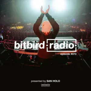 Pochette de San Holo Presents: bitbird Radio #073 de San Holo