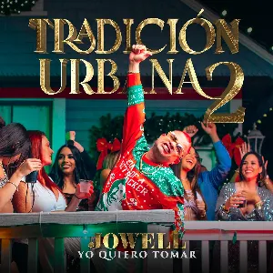 Pochette de Yo quiero tomar de Jowell