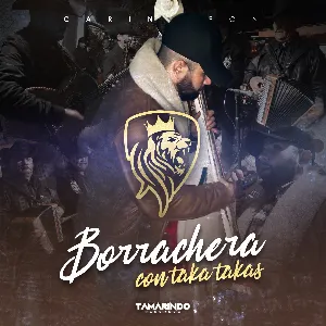Pochette de Borrachera con Taka Takas de Carin León