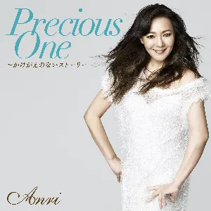Pochette de Precious One 〜かけがえのないストーリー de Anri