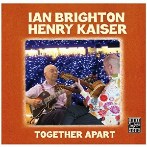Pochette de Together Apart de Henry Kaiser
