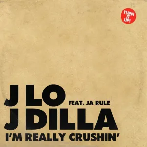 Pochette de J Dilla & J. Lo - I'm Really Crushin' (Amerigo Gazaway Blend) de Amerigo Gazaway