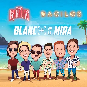 Pochette de Blanco en la mira de Bacilos