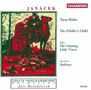 Pochette Taras Bulba / The Fiddler’s Child / Suite: The Cunning Little Vixen / Overture: Jealousy