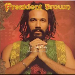 Pochette de To Jah Only de Prezident Brown