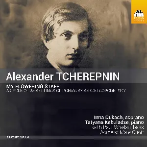 Pochette de My Flowering Staff de Alexander Tcherepnin