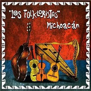 Pochette de Michoacán de Los Folkloristas