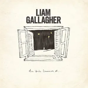 Pochette de All You’re Dreaming Of… de Liam Gallagher