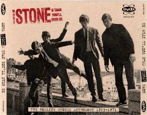 Pochette More Stoned Than You’ll Ever Be (The Rolling Stones Anthology 1963–1971)