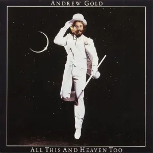 Pochette de All This and Heaven Too de Andrew Gold