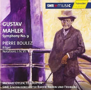 Pochette Mahler: Symphony no. 9 / Boulez: Rituel / Notations I-IV, VII
