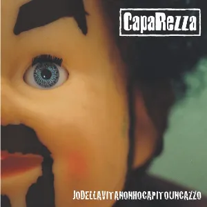 Pochette de Jodellavitanonhocapitouncazzo de Caparezza