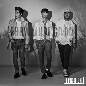 Pochette de THE BEST OF EPIK HIGH ~SHOW MUST GO ON~ de Epik High