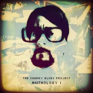 Pochette de Anthology I de The Cherry Blues Project