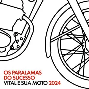 Pochette de Vital E Sua Moto 2024 de Os Paralamas do Sucesso