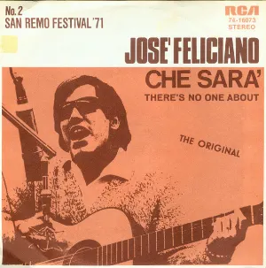Pochette de Che sara' / There's No One About de José Feliciano