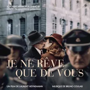 Pochette de Je ne rêve que de vous de Bruno Coulais