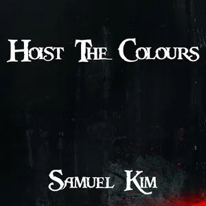 Pochette de Hoist the Colours - Epic Version de Samuel Kim