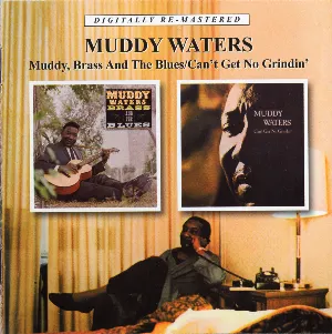Pochette Muddy, Brass & The Blues / Can't Get No Grindin'