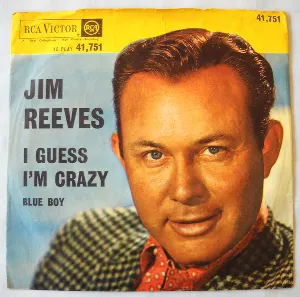 Pochette de I Guess I’m Crazy / Blue Boy de Jim Reeves