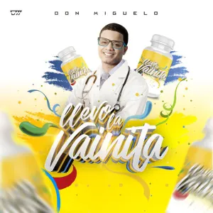 Pochette de Llevo la Vainita de Don Miguelo